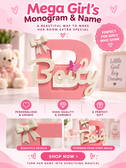 Mega Girl’s Monogram & Name 💕